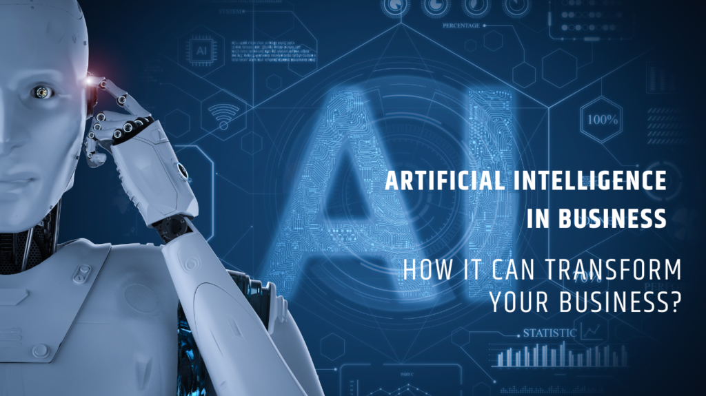 Artificial Intelligence in business: How it can transform your business? - Bionic