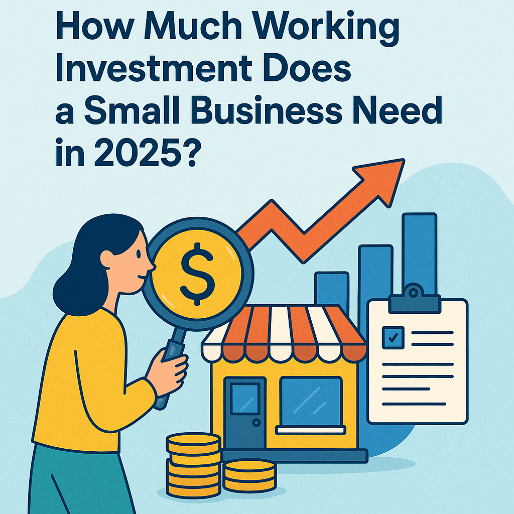 Why Working Investment is Essential for Small Business Growth in 2025?