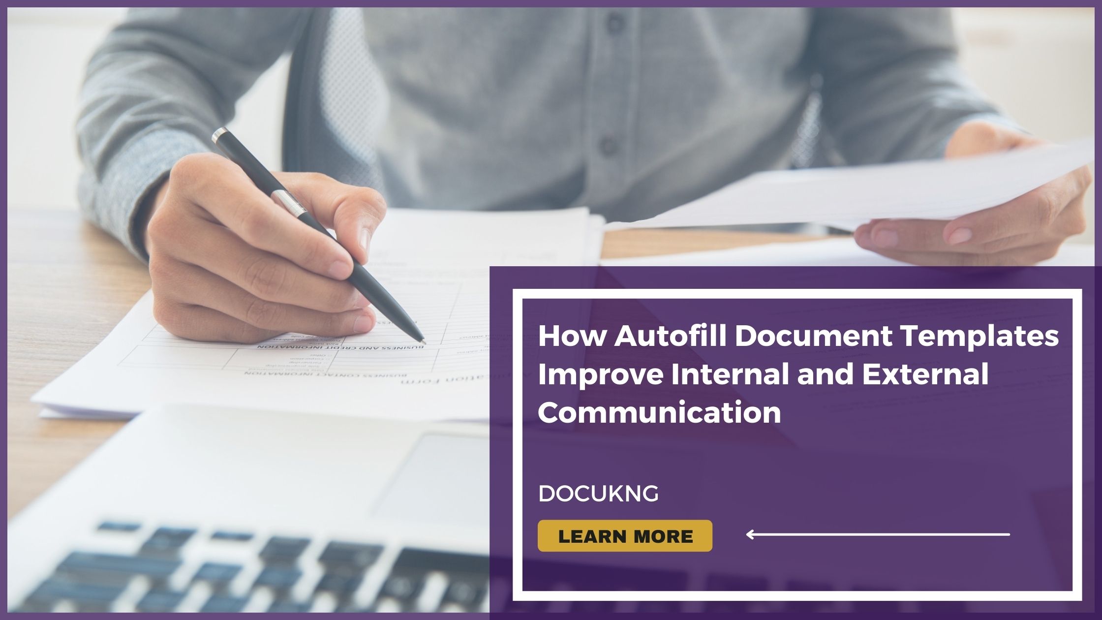 How Autofill Document Templates Improve Internal and External Communication