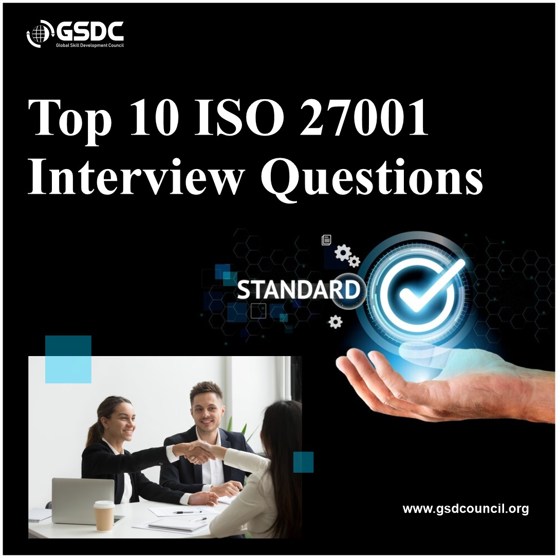 Top 10 ISO 27001 Interview Questions