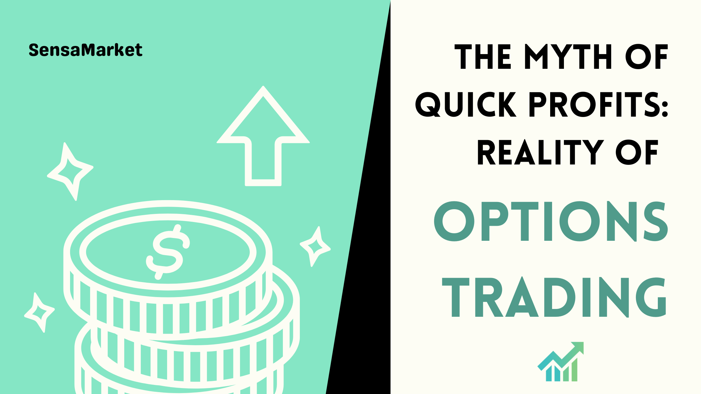 The Myth of Quick Profits— The Reality of Options Trading