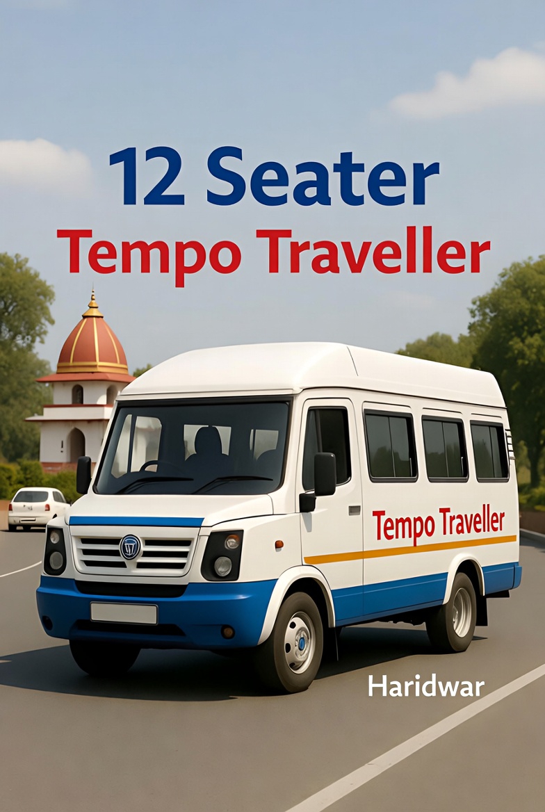Tempo Traveller in Haridwar – Best Choice for Group Travel