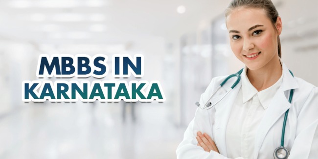 MBBS in Karnataka: A Complete Guide to Medical Education, Top Colleges, and Fees