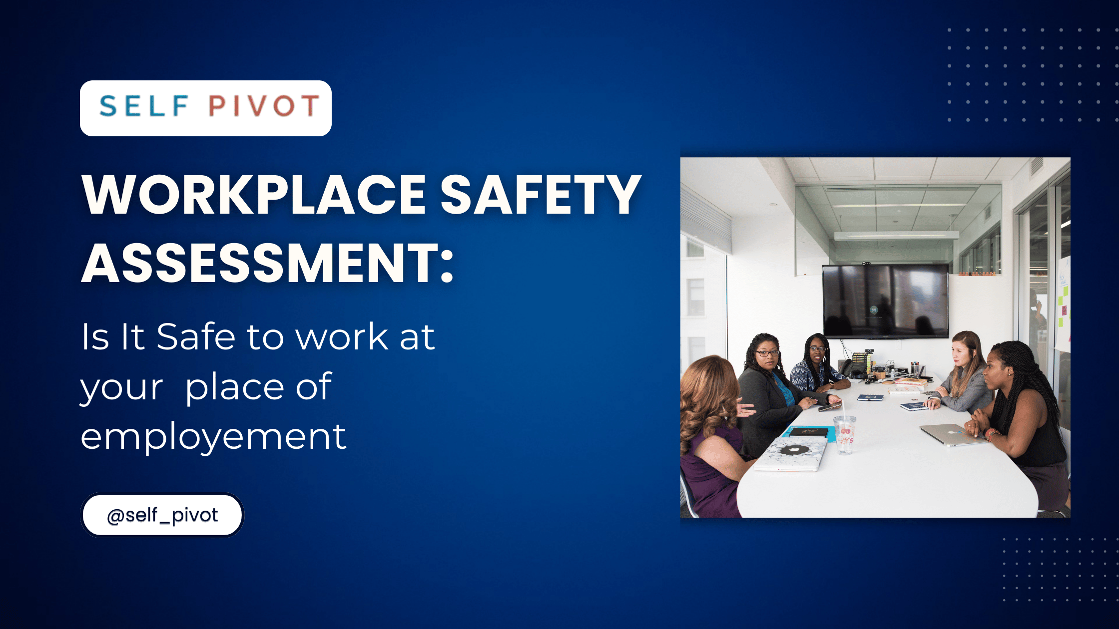 Workplace Safety Assessment: Is It Safe to Return to your office?