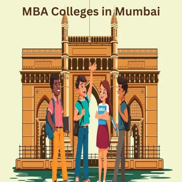A Student’s Guide to MBA Colleges in Mumbai: Your Path to a Bright Future