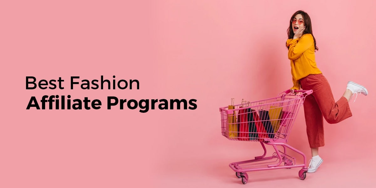 Discover the best ways to maximize earnings through fashion affiliate programs.
