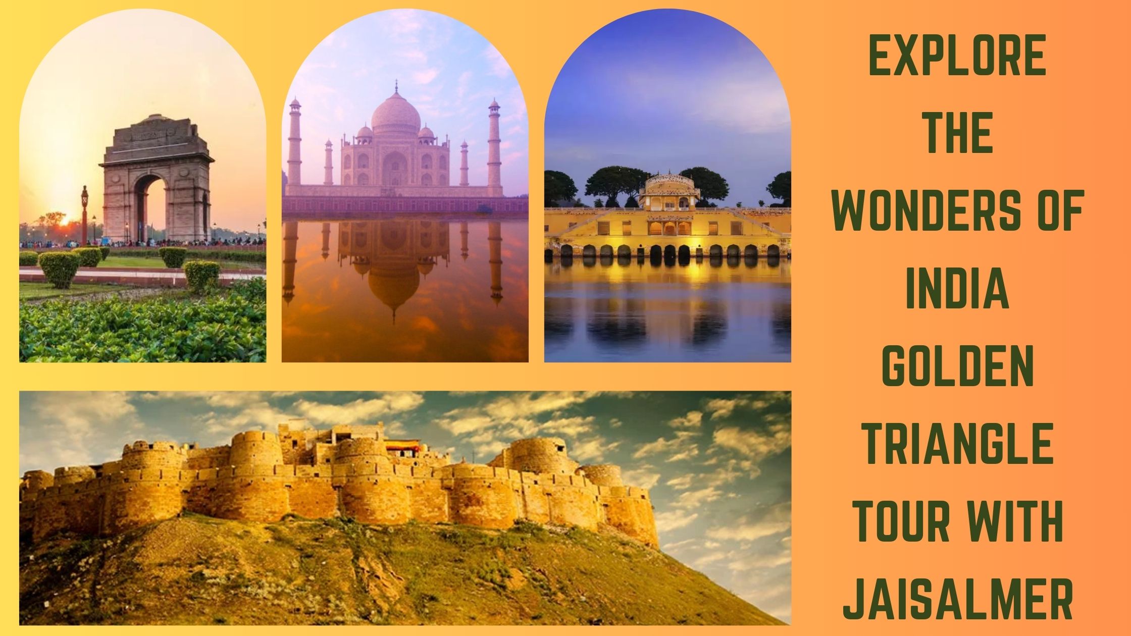 Explore the Wonders of India: Golden Triangle Tour with Jaisalmer