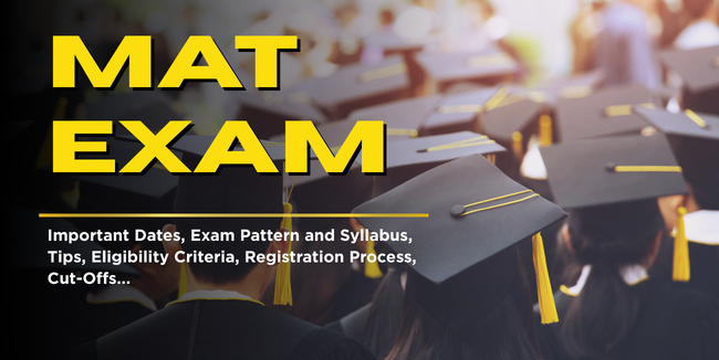 MAT Exam 2026: Complete Guide to MBA in India, Eligibility, Syllabus, Colleges & Admission Process