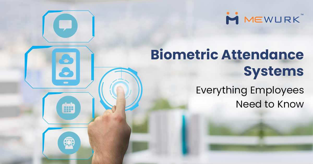 Biometric Attendance Systems: Everything Employees Need to Know