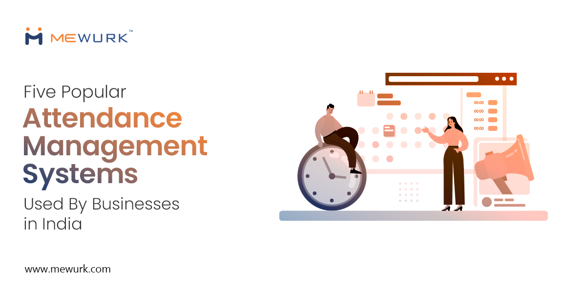 Five Popular Attendance Management Systems Used By Businesses in India