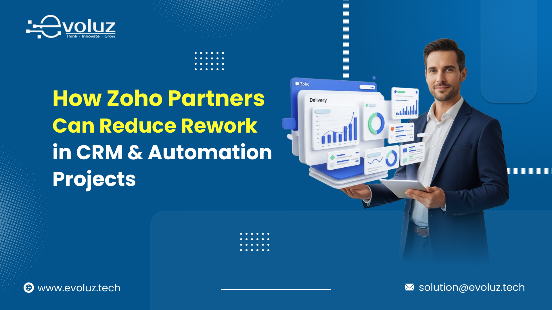 How Zoho Partners Can Reduce Rework in CRM and Automation Projects  