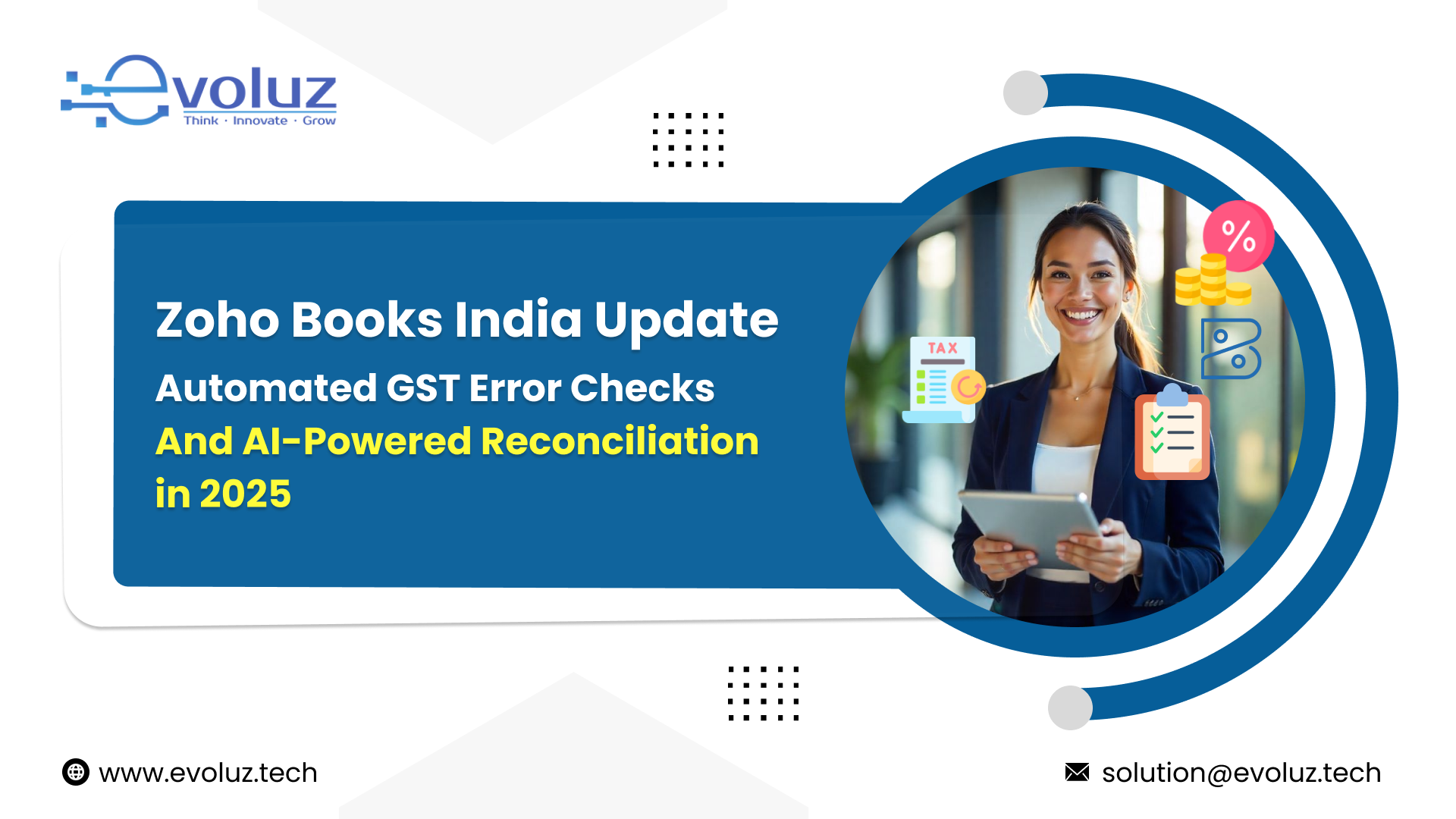 Zoho Books India Update 2025: Automated GST Error Checks and AI-Powered Reconciliation  