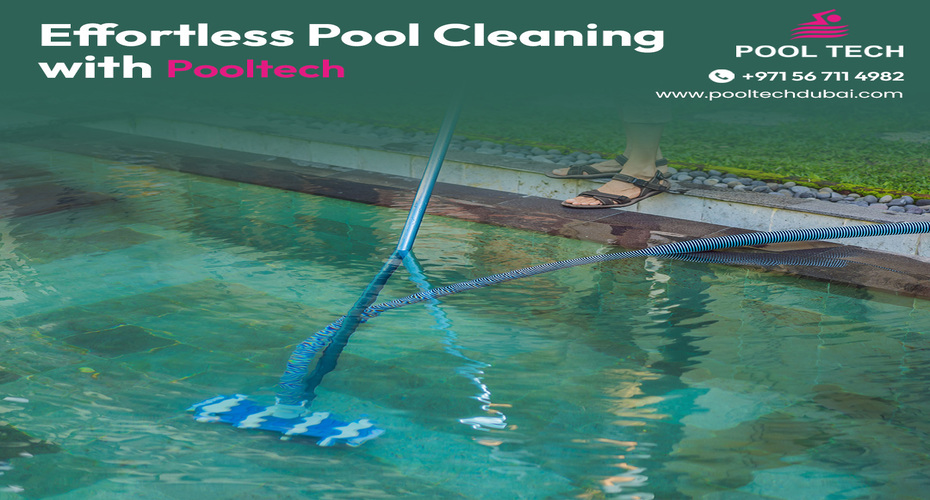 Top Swimming Pool Maintenance Companies in Dubai: Why PoolTech Leads the Way