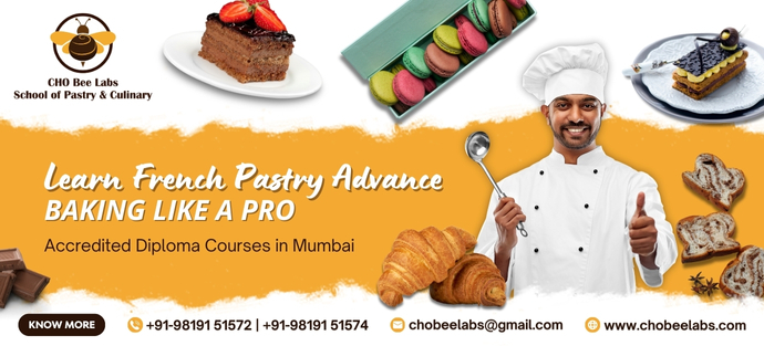 Learn French Pastry Advance Baking Like a Pro: Accredited Diploma Courses in Mumbai