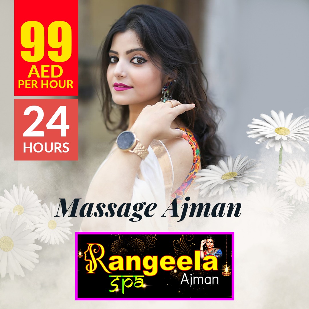 Welcome to The Best Sharjah Massage Center Where You Will Get Affordable Massages