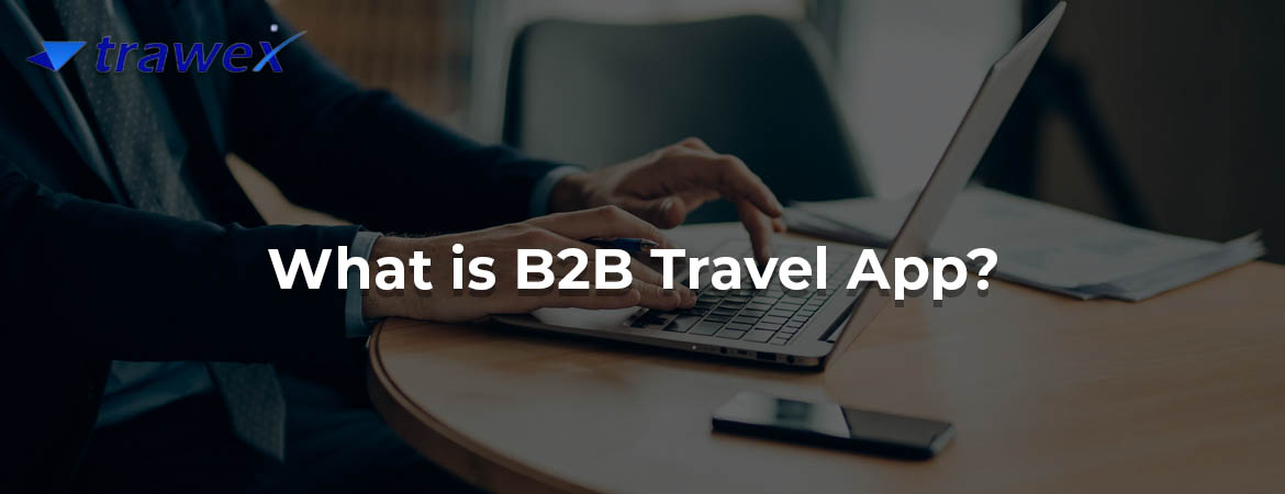 B2B Travel App 
