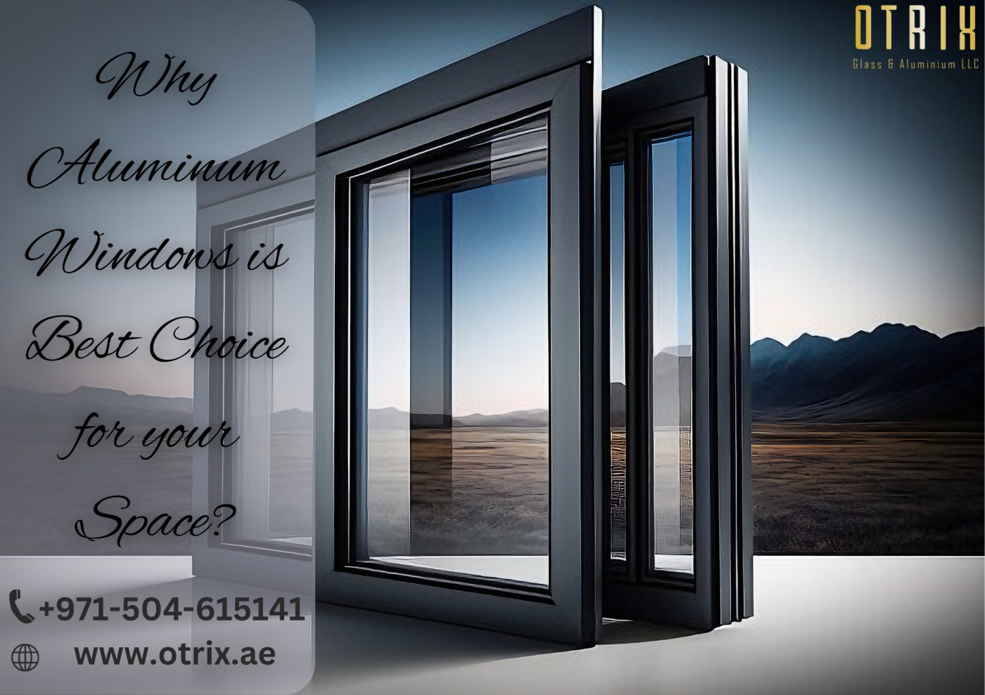 Why Aluminum Windows is Best Choice for your Dubai Space