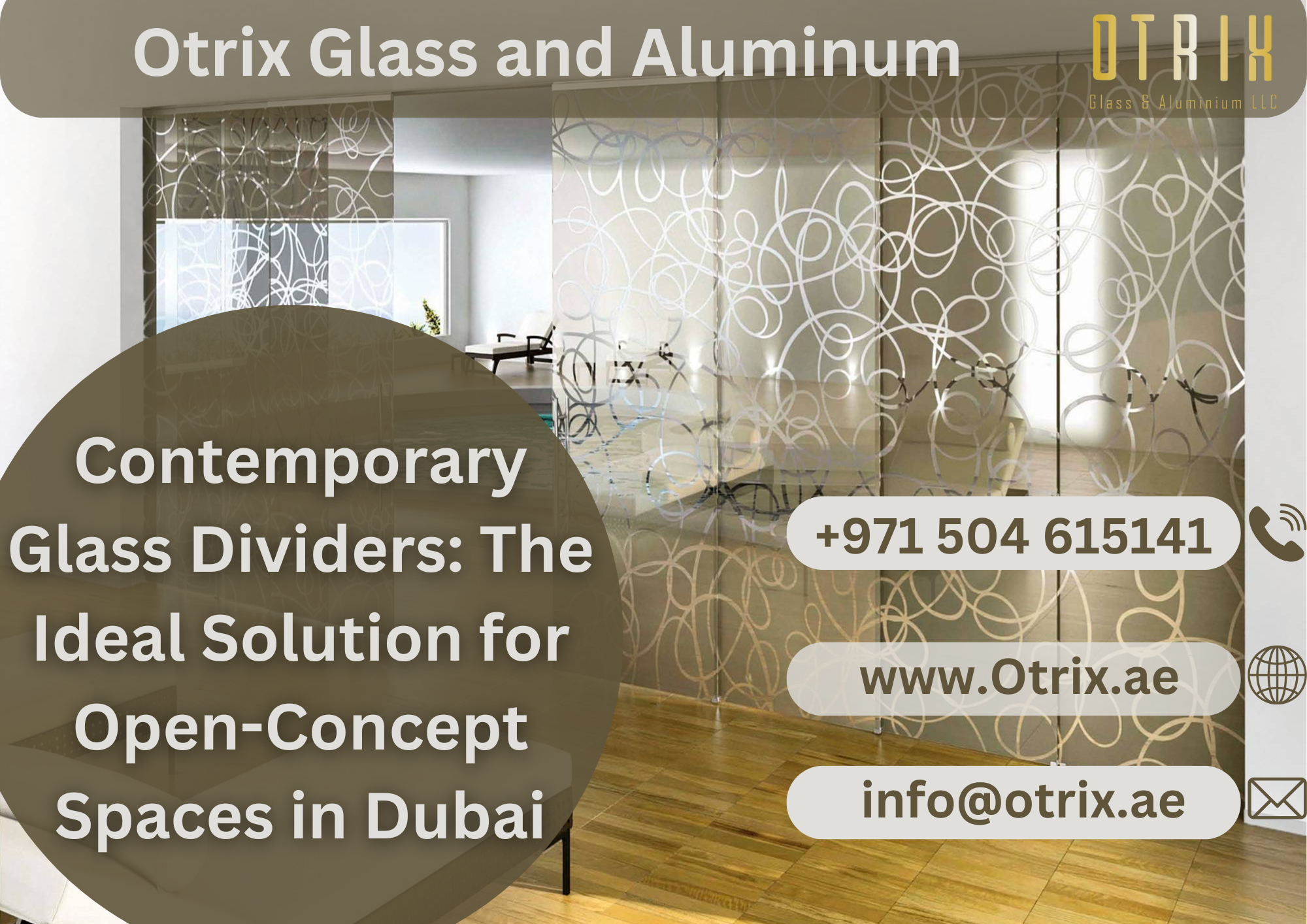 Contemporary Glass Dividers: The Ideal Solution for Open-Concept Spaces in Dubai