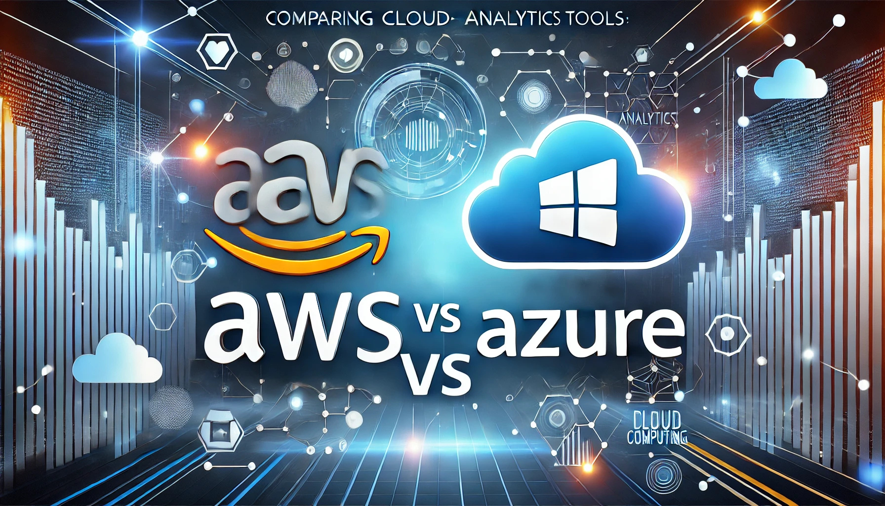 AWS vs Azure Analytics: Best Cloud Analytics Tool for Businesses