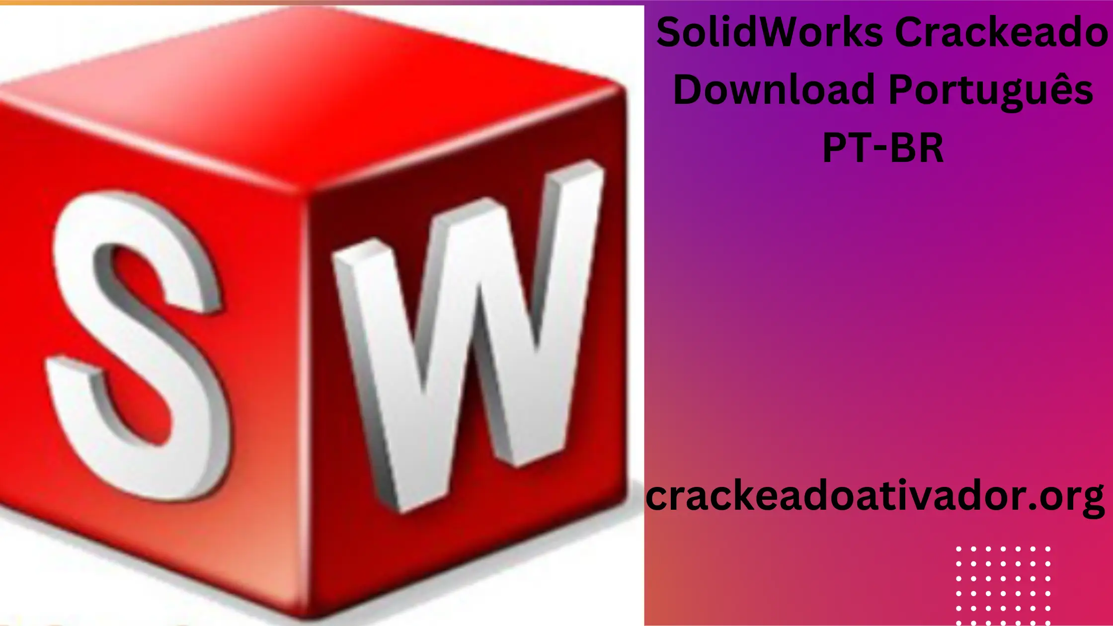 SolidWorks Crackeado Download Português PT-BR
