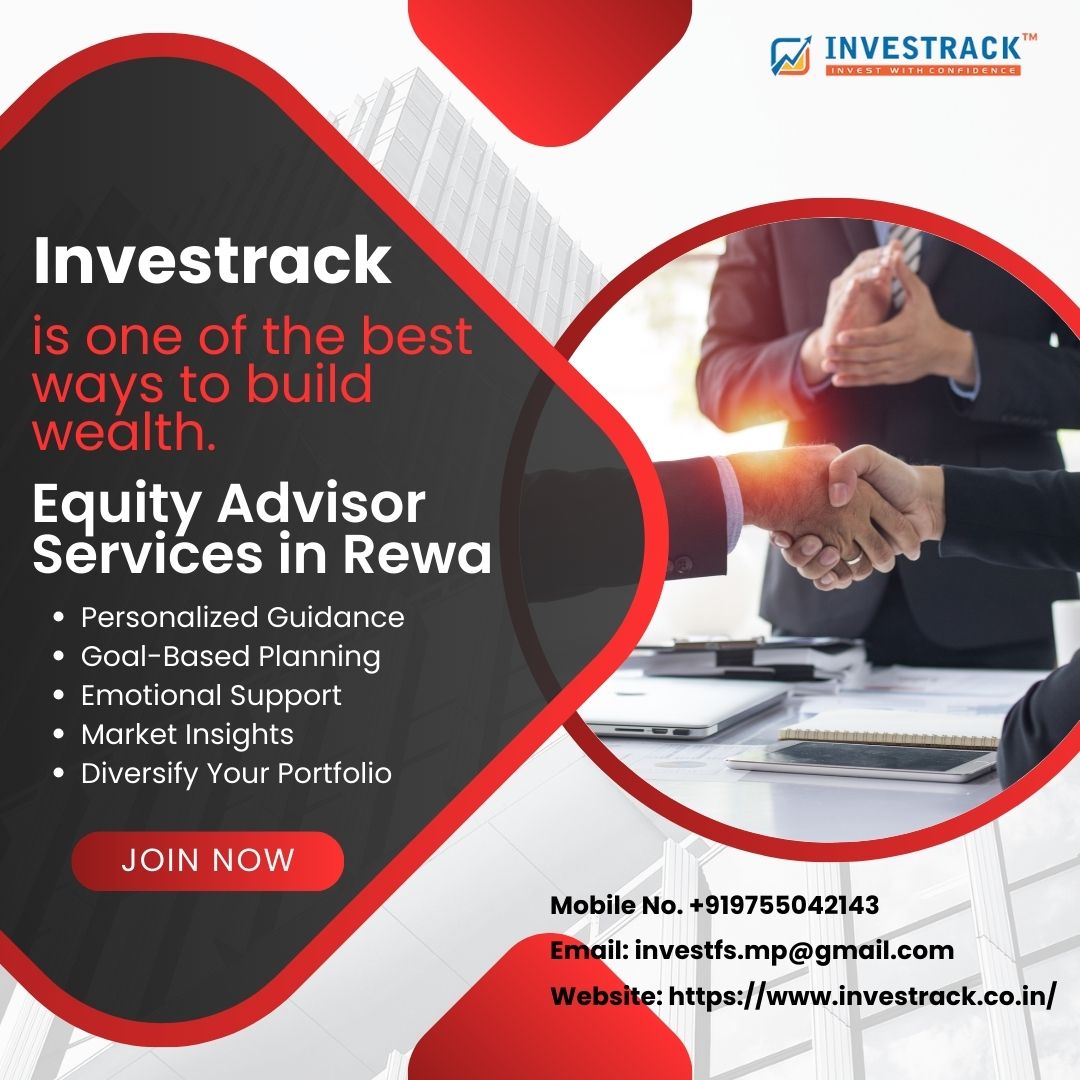 How Can Equity Advisor Services in Rewa Help You Invest Better?