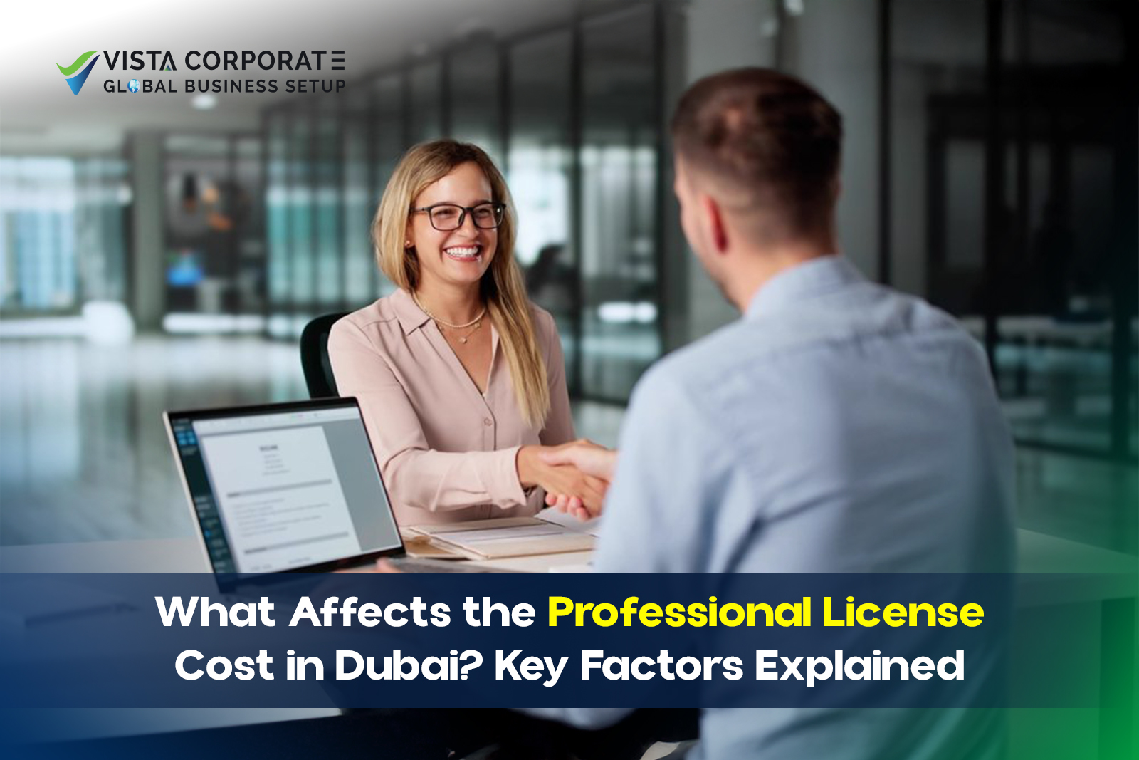 What Affects the Professional License Cost in Dubai? Key Factors Explained