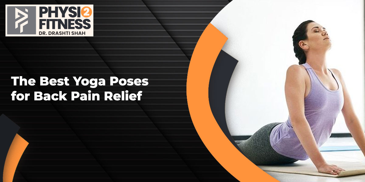 The Best Yoga Poses for Back Pain Relief