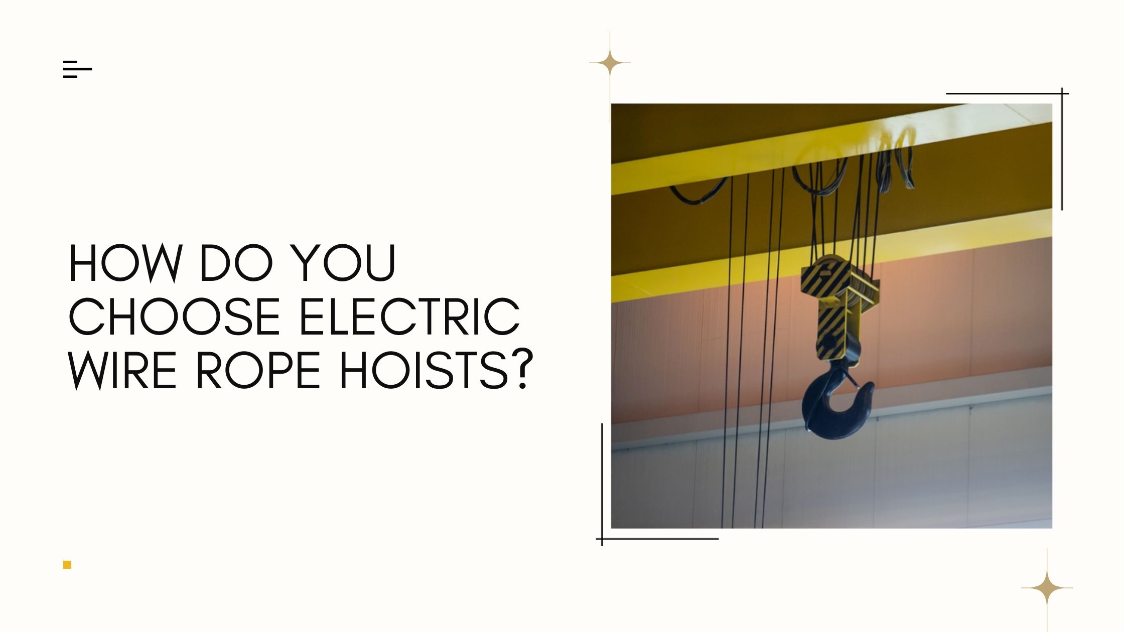 How Do You Choose Electric Wire Rope Hoists?