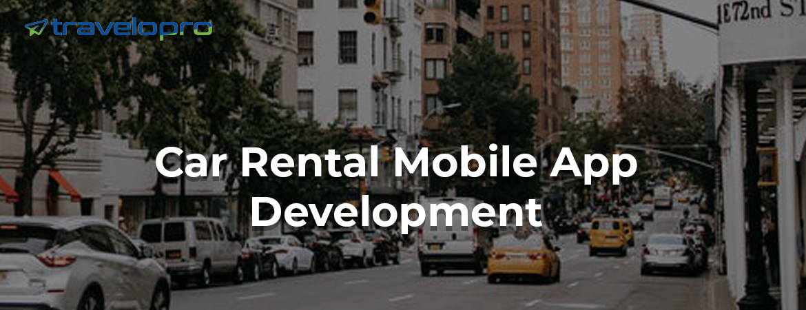 Car Rental Mobile App Development