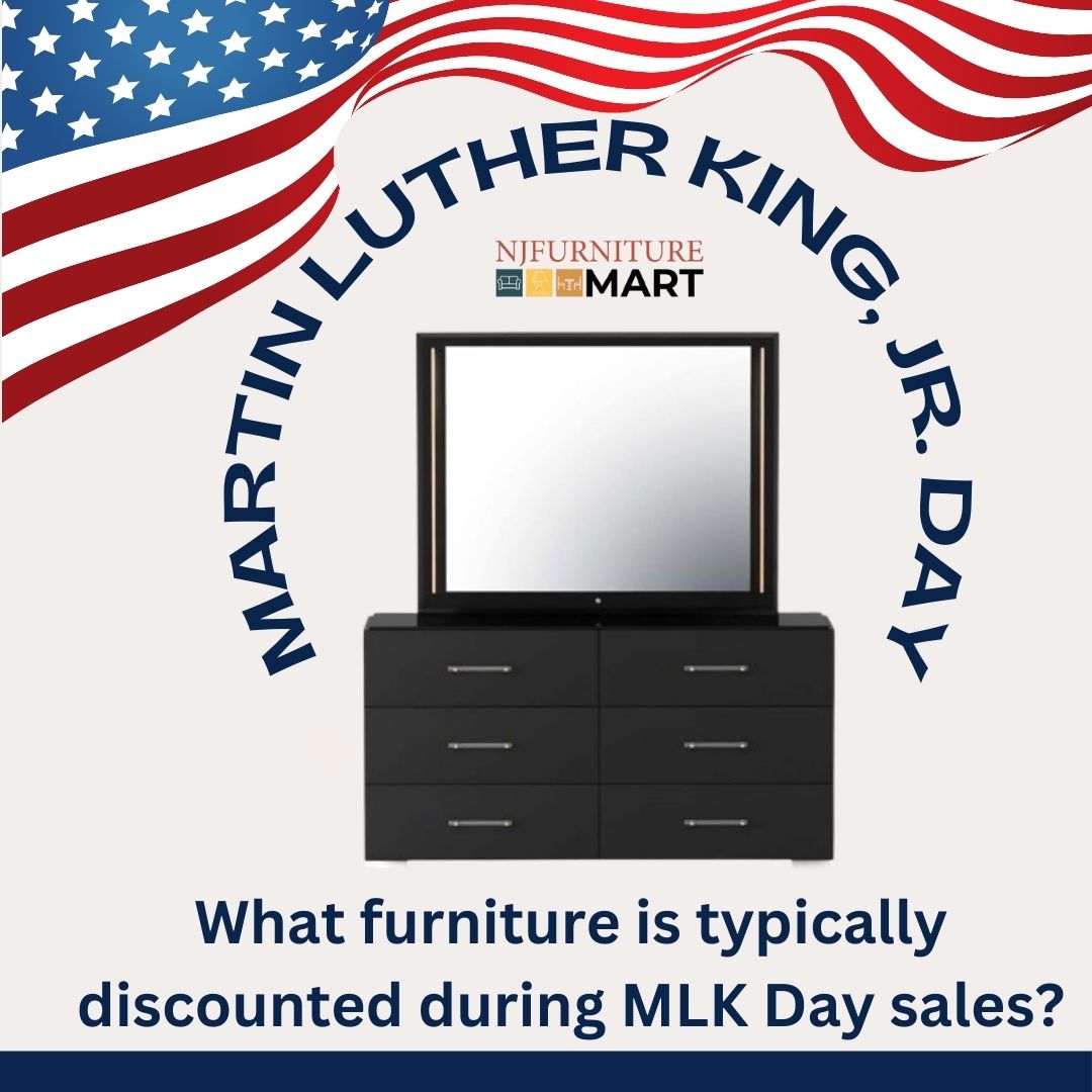 What furniture is typically discounted during MLK Day sales?