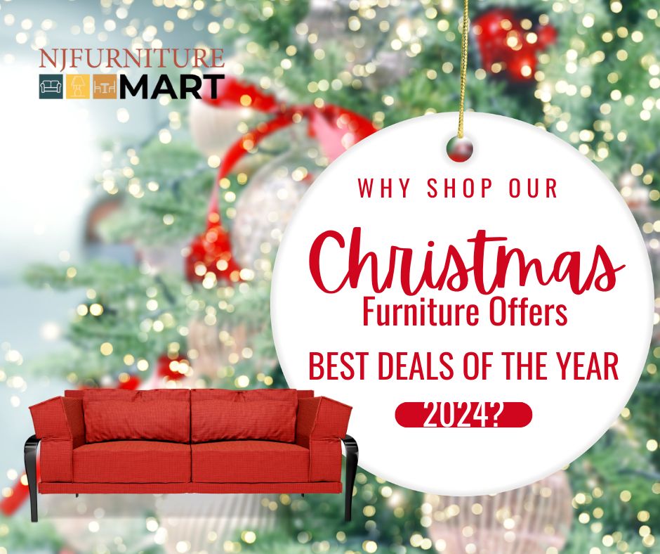 Why Shop Our Christmas Furniture Offers for the Best Deals of the Year 2024?