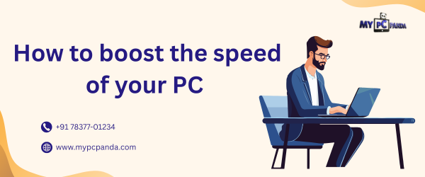 How to boost the speed of your PC