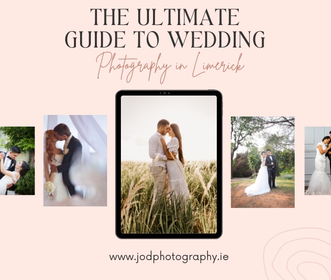 The Ultimate Guide to Wedding Photography in Limerick
