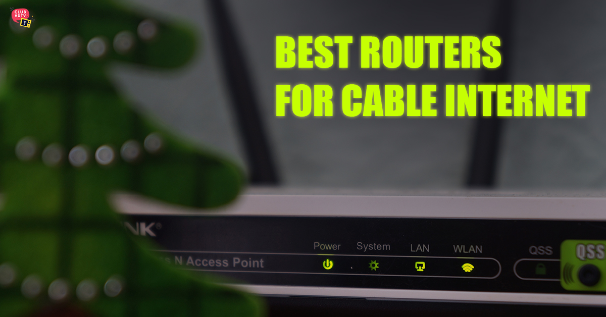 Best Wifi Router for Cable Internet Service