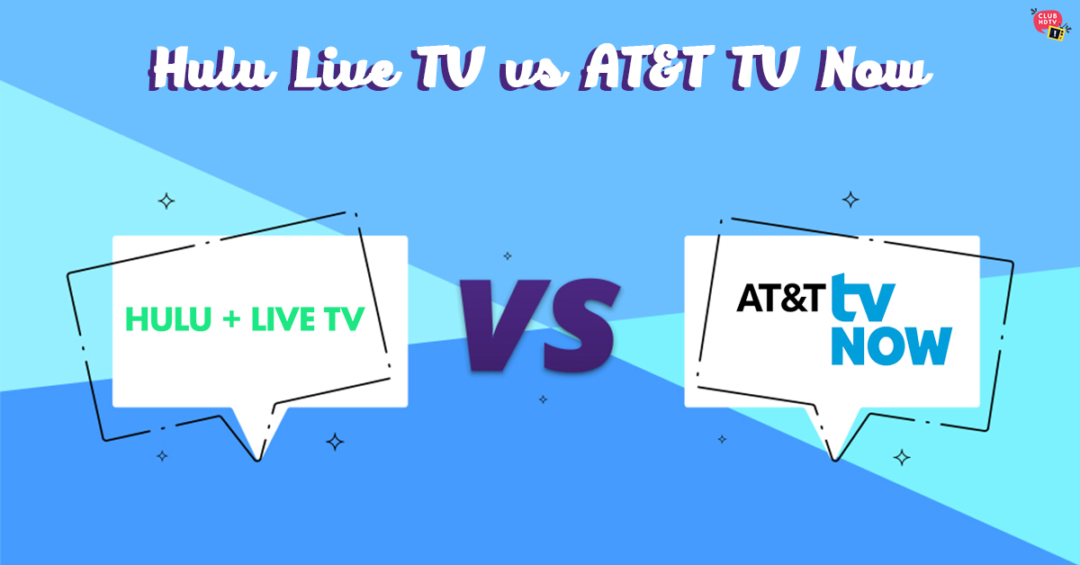 Hulu Live TV vs AT&T Now: Which One’s Better?