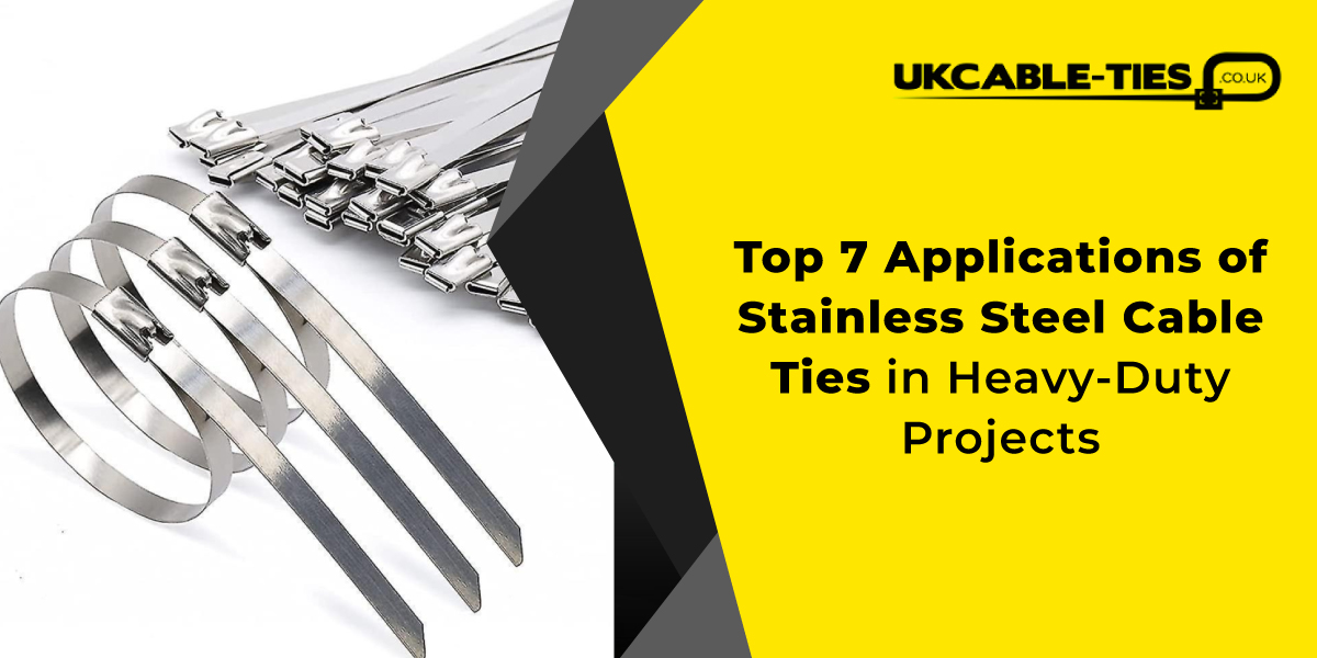 Top 7 Applications of Stainless Steel Cable Ties In Heavy-Duty Projects