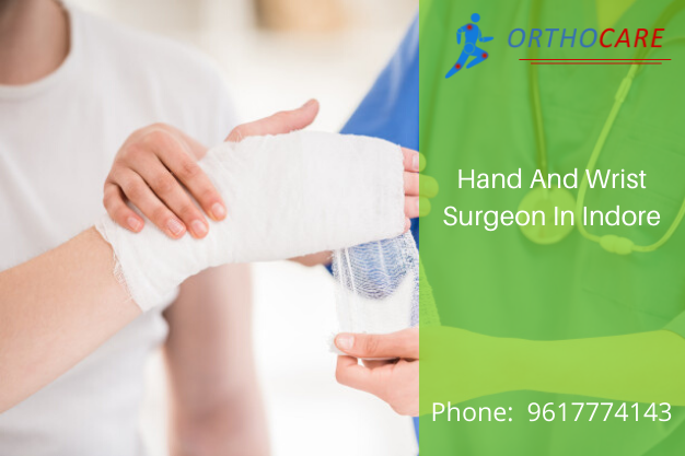 Hand And Wrist Surgeon In Indore
