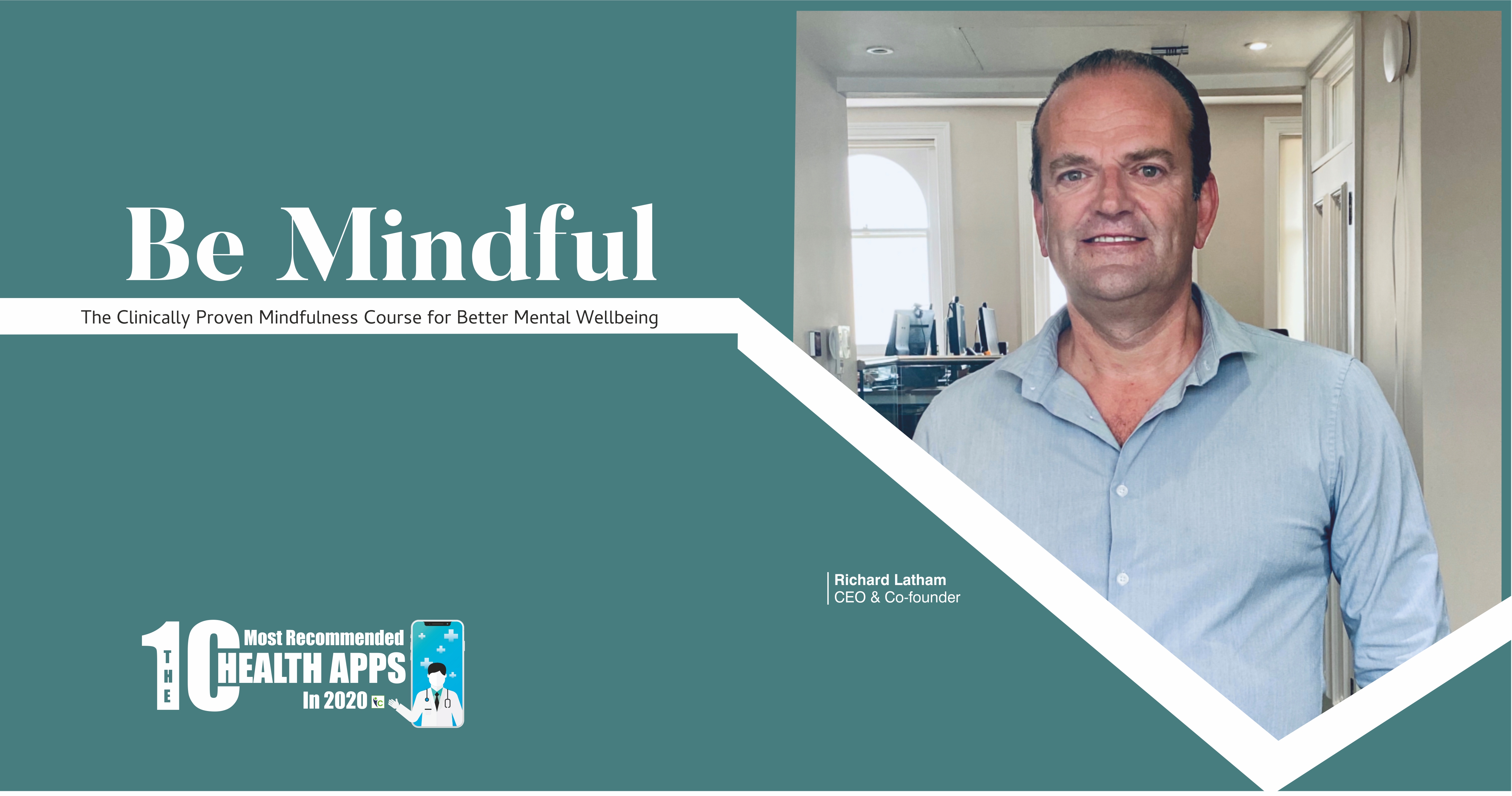 Be Mindful: The Clinically Proven Mindfulness Course for Better Mental Wellbeing