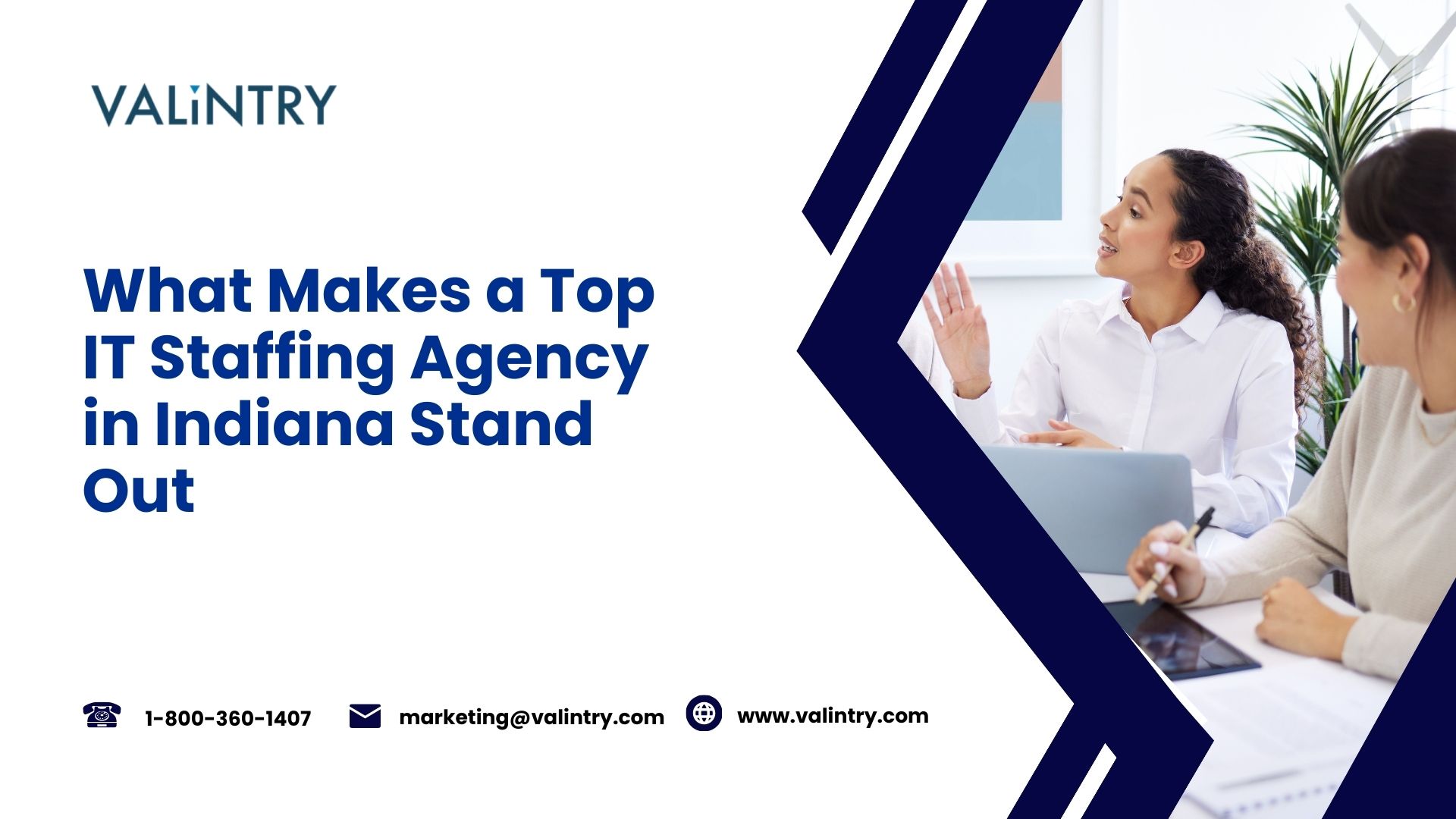 What Makes a Top IT Staffing Agency in Indiana Stand Out