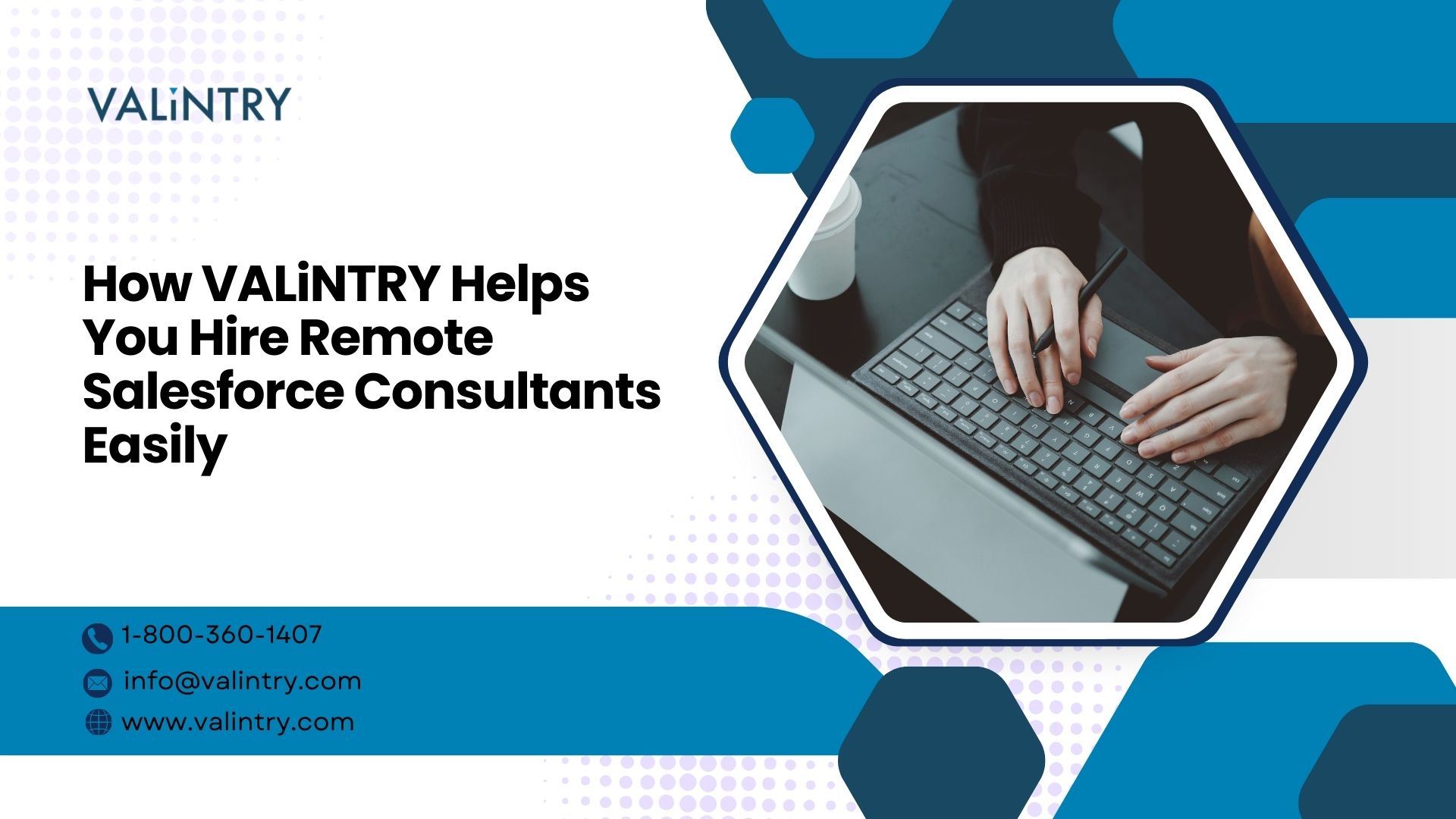 How VALiNTRY Helps You Hire Remote Salesforce Consultants Easily