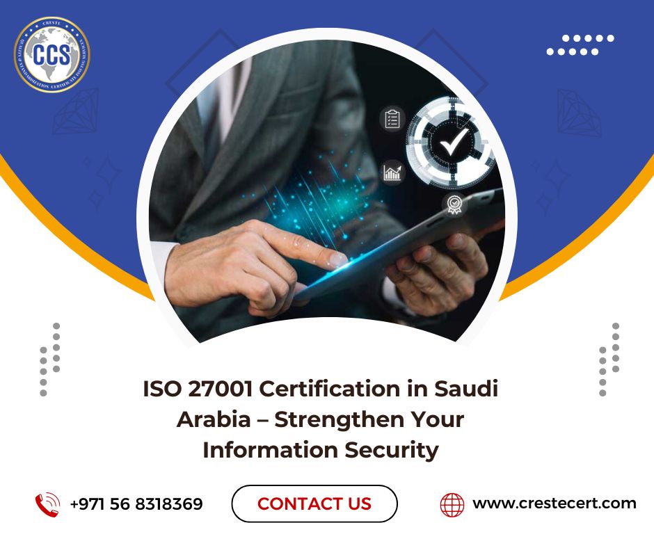 ISO 27001 Certification in Saudi Arabia – Strengthen Your Information Security