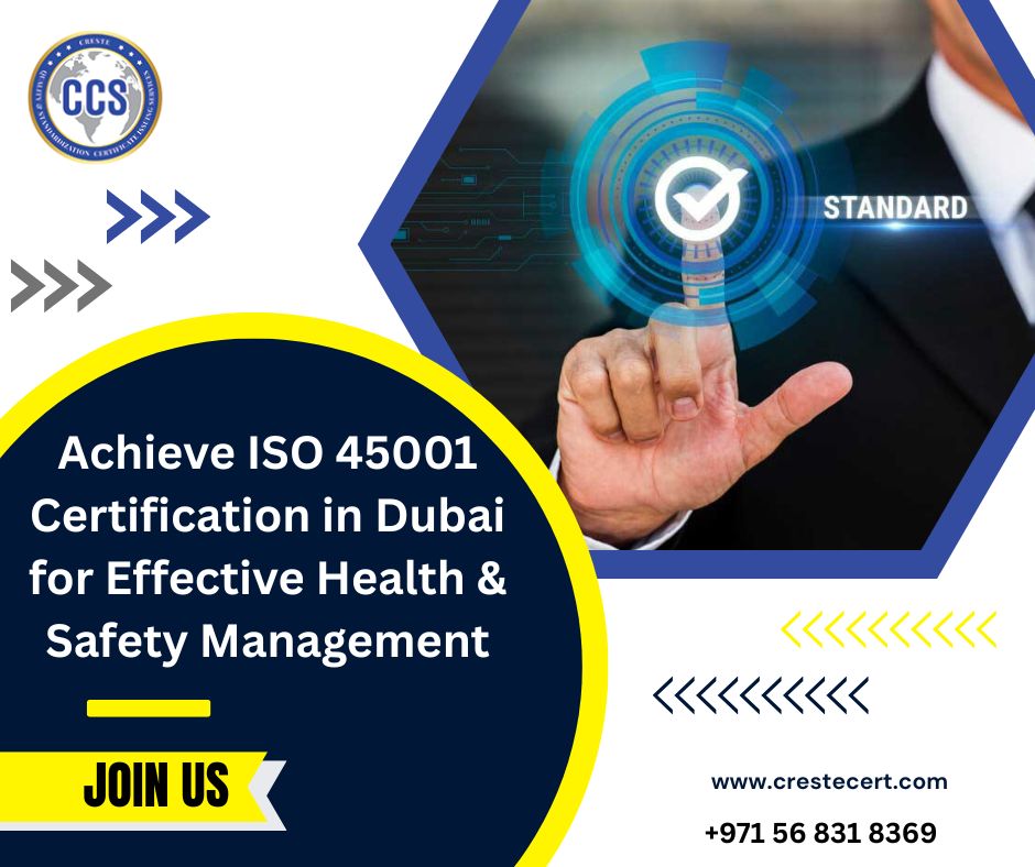 Achieve ISO 45001 Certification in Dubai for Effective Health & Safety Management