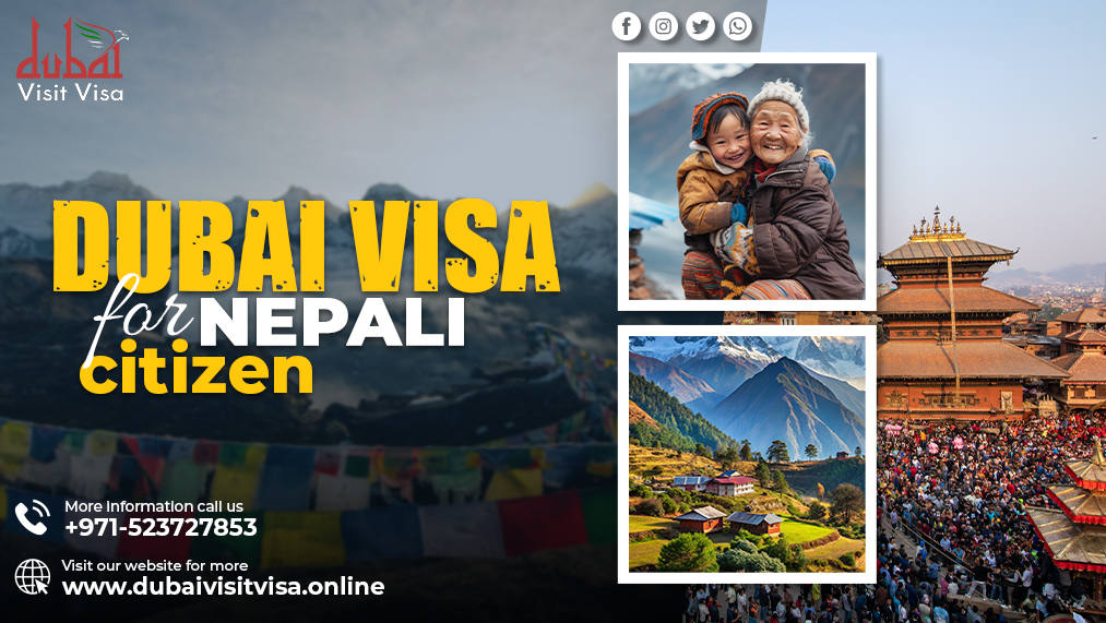 Dubai Visa for Nepali Citizen: Fees, Documents, and Timeline