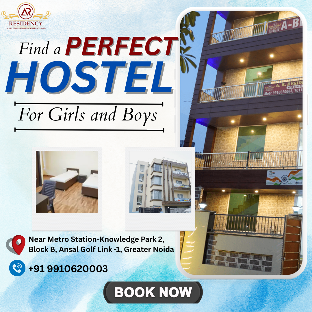 Best Girls Hostel in Greater Noida for Safe & Comfortable Living | Affordable Student Accommodation