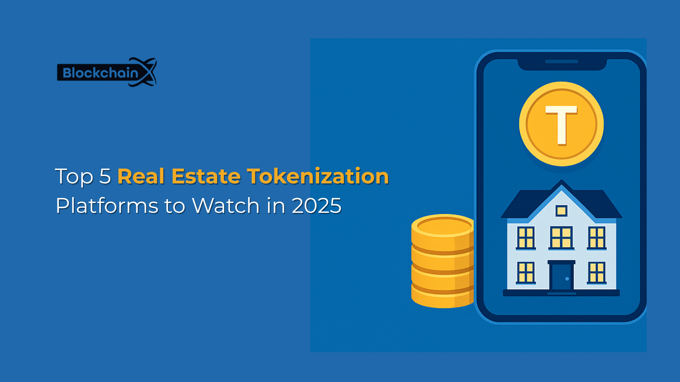 Top 5 Real Estate Tokenization Platforms to Watch in 2025