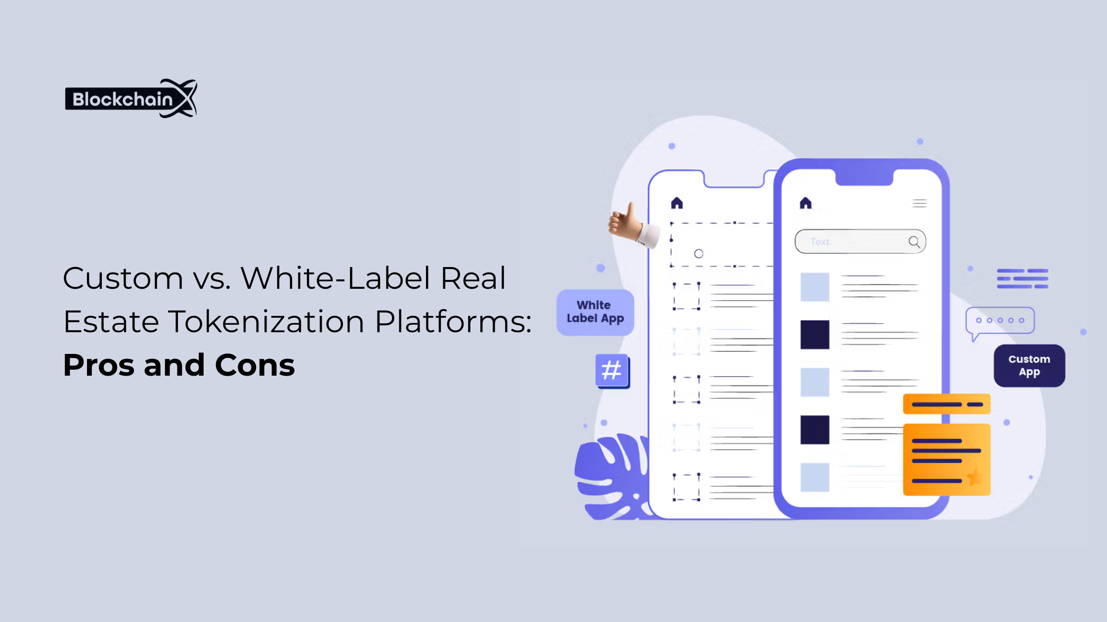 Custom vs. White-Label Real Estate Tokenization Platforms: Pros and Cons