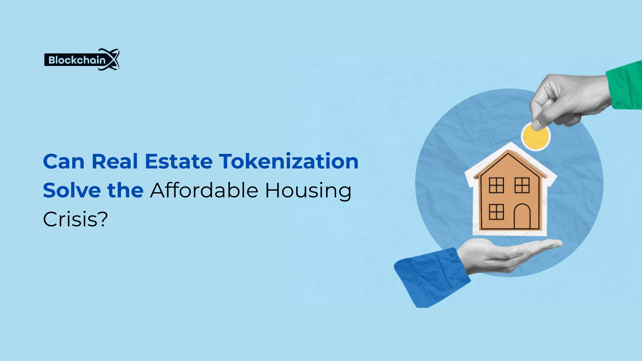 Can Real Estate Tokenization Solve the Affordable Housing Crisis?