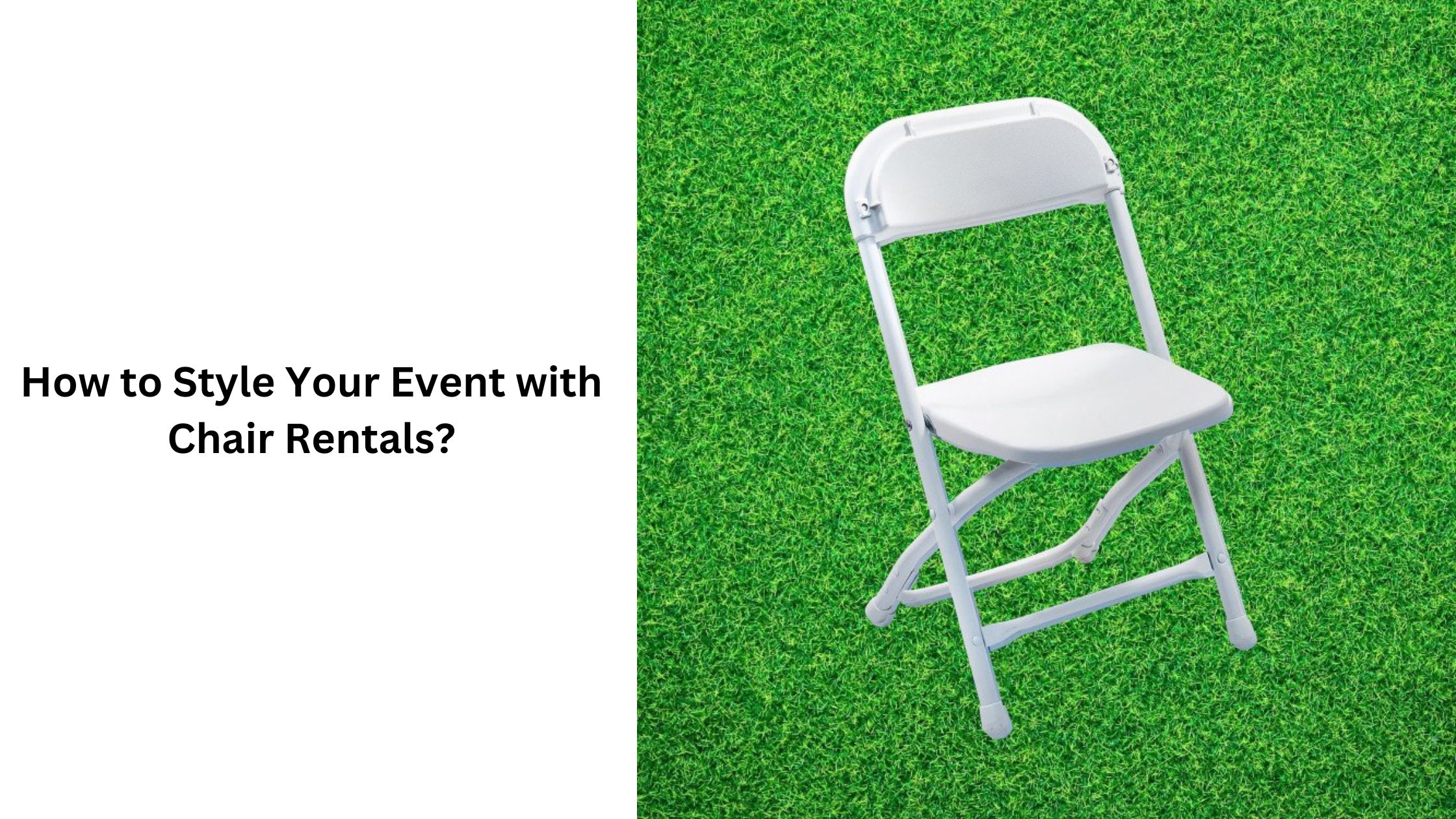 How to Style Your Event with Chair Rentals?