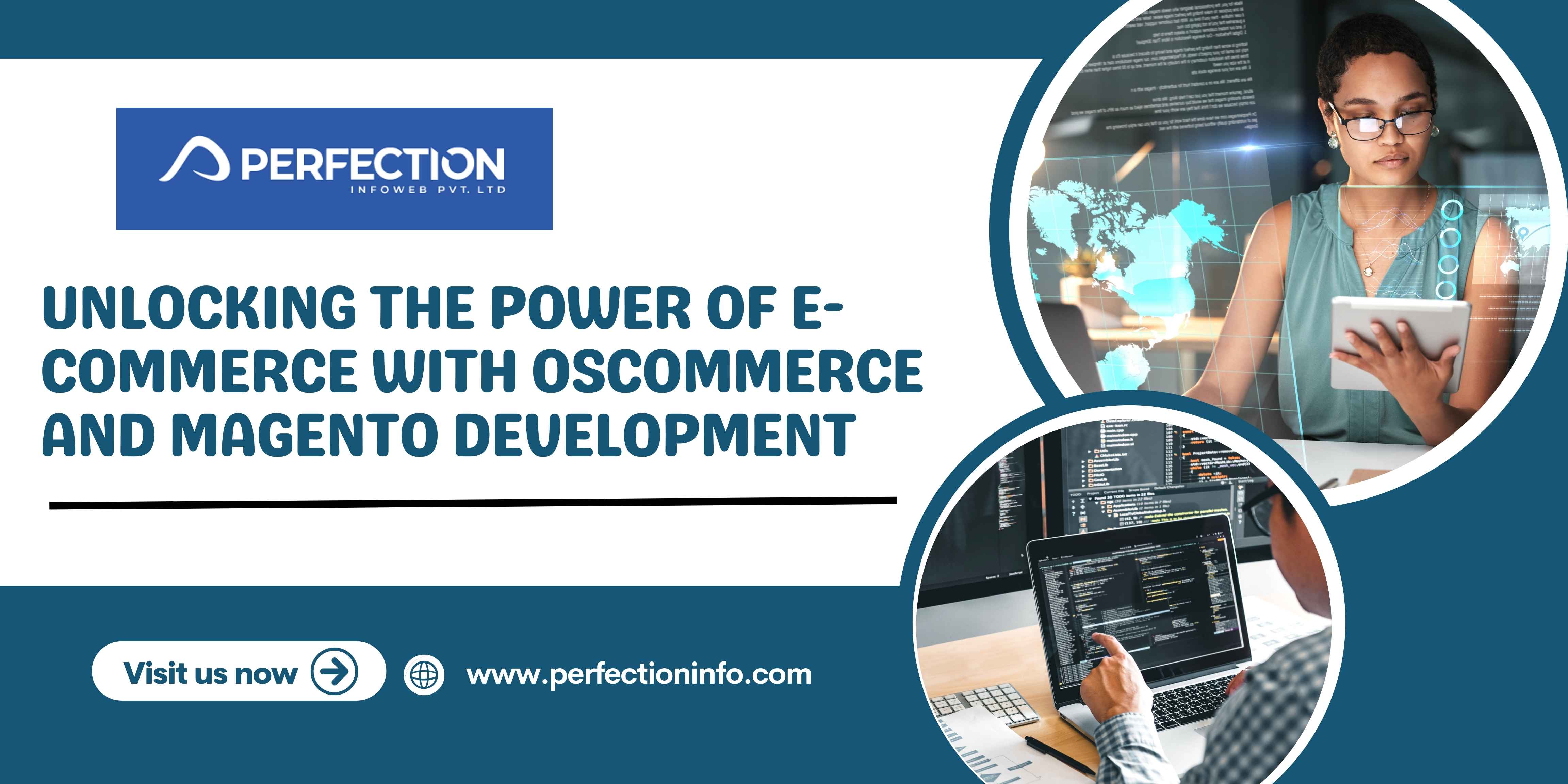 Unlocking the Power of E-commerce with OsCommerce and Magento Development