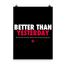 Better Than Yesterday